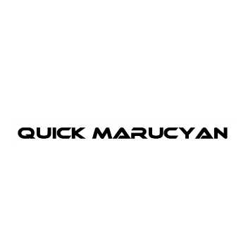 QUICK MARUCYAN